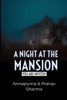 A Night at the mansion: You are Invited! B0939V7Z1F Book Cover