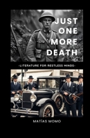 Just One More Death B0F8MZY4XG Book Cover