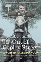 Out of Copley Street: A working-class boyhood 1743057571 Book Cover