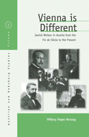 Vienna Is Different: Jewish Writers in Austria from the Fin-De-Si�cle to the Present 1782380493 Book Cover