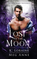 Lost to the Moon 1951738551 Book Cover