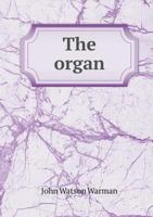 The Organ 5518574363 Book Cover