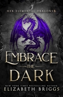 Embrace the Dark B08CWD66W1 Book Cover