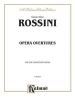 Gioacchino Rossini (1792-1868: Opera Overtures for One Piano/Four Hands 0769298060 Book Cover