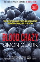 Blood Crazy: The highly acclaimed postapocalyptic horror-thriller is back! B0CGYRG9WN Book Cover