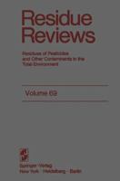 Residue Reviews, Volume 69 1461262836 Book Cover
