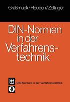 Din-Normen in Der Verfahrenstechnik: Ein Leitfaden Der Technischen Regeln Und Vorschriften 3322903532 Book Cover