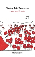 Sowing into Tomorrow 1951611373 Book Cover