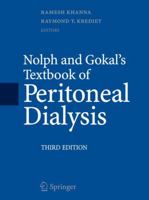 Nolph and Gokal's Textbook of Peritoneal Dialysis 0387789391 Book Cover