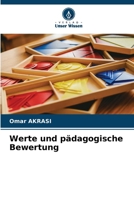 Werte und pädagogische Bewertung 6209697666 Book Cover