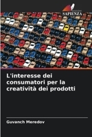 L'interesse dei consumatori per la creatività dei prodotti 6206543684 Book Cover