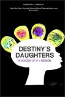 Destiny's Daughters: 9 Voices of P.J. Gibson 0759690596 Book Cover