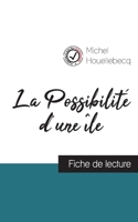 Réussir son Bac de français 2023: Analyse de La Possibilité d'une île de Michel Houellebecq 2367889309 Book Cover