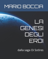 La Genesi Degli Eroi B09MB7BHF2 Book Cover