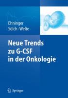 Neue Trends Zu G-CSF in Der Onkologie 3540491236 Book Cover
