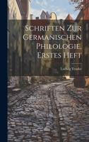 Schriften Zur Germanischen Philologie, Erstes Heft 102181847X Book Cover
