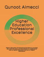 Higher Education Professional Excellence 1091063338 Book Cover