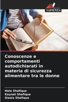 Conoscenze e comportamenti autodichiarati in materia di sicurezza alimentare tra le donne (Italian Edition) 6207571517 Book Cover