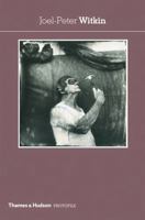 Joel-Peter Witkin (Phaidon 55's) 0714840564 Book Cover