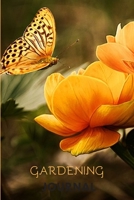 GARDENING JOURNAL: PLANT TRACKER, SHOPPING LIST, PLOT PLANS, HANGING BASKET INFO AND SO MUCH MORE 1693206099 Book Cover