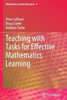 Teaching with Tasks for Effective Mathematics Learning 148999534X Book Cover