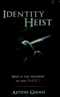 Identity Heist 1639978224 Book Cover
