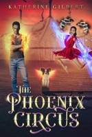 The Phoenix Circus (More in Heaven and Earth) B0G586F9KD Book Cover