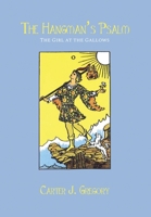 The Hangman's Psalm: The Girl at the Gallows 1645305147 Book Cover