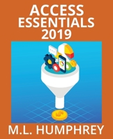 Access Essentials 2019 1637440545 Book Cover