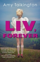 Liv, Forever 1616953225 Book Cover