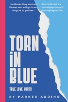 Torn in Blue 1838244808 Book Cover