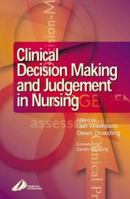 Clinical Decision-Making and Judgement in Nursing 0443070768 Book Cover