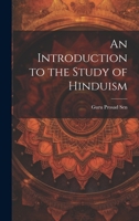 An Introduction to the Study of Hinduism 1022002449 Book Cover