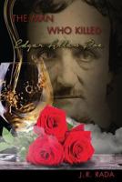 The Man Who Killed Edgar Allan Poe 0692598774 Book Cover