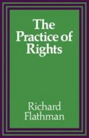 The Practice of Rights 052113501X Book Cover