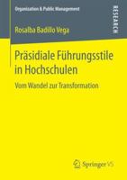 Pr�sidiale F�hrungsstile in Hochschulen: Vom Wandel Zur Transformation 3658198168 Book Cover