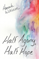 Half Agony, Half Hope B0C9GHJ8BD Book Cover