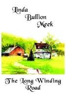 The Long Winding Road 1418408751 Book Cover