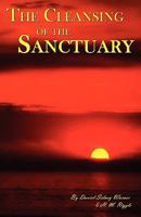 Cleansing of the Sanctuary, The 1604160934 Book Cover