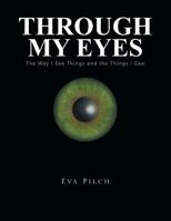 Through My Eyes 1441583106 Book Cover