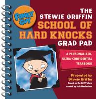 Family Guy: The Stewie Griffin School Of Hard Knocks Grad Pad (Family Guy) 0752875922 Book Cover