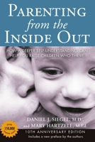 Parenting from the Inside Out 1585422959 Book Cover