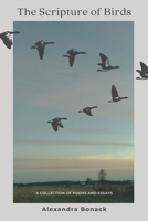 The Scripture of Birds: A collection of poems and essays about trauma and healing B0FBCSVTFC Book Cover