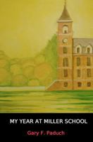 My Year at Miller School 1452849161 Book Cover