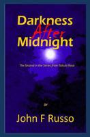 Darkness After Midnight: The Second in the Series from Tabula Rasa 1522772642 Book Cover