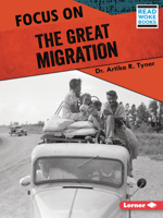 Focus on the Great Migration 172842349X Book Cover