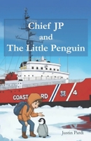 Chief JP and the Little Penguin B0F9VCY3C6 Book Cover