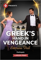 Greek's Hand in Vengeance 1335219846 Book Cover