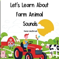 Let's Learn About Animal Sounds B0DKT1M5V3 Book Cover