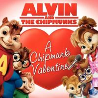 Alvin and the Chipmunks: A Chipmunk Valentine 0062086545 Book Cover